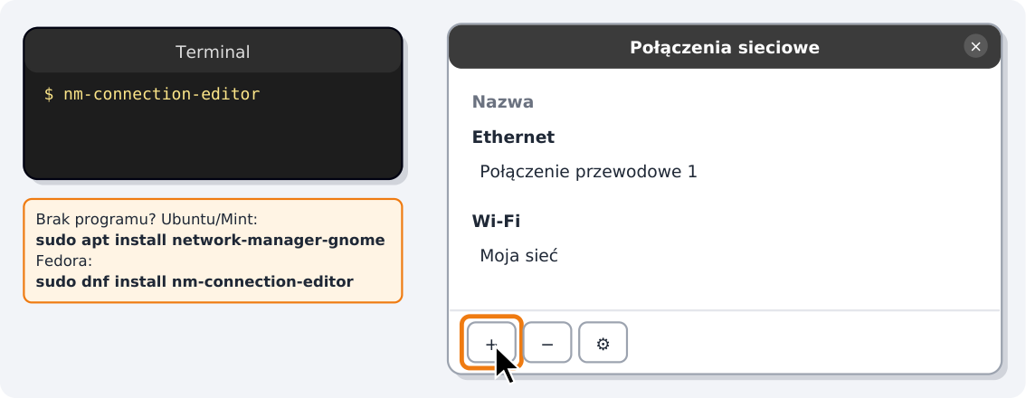 Step 2: Open “Network Connections” and click “+”